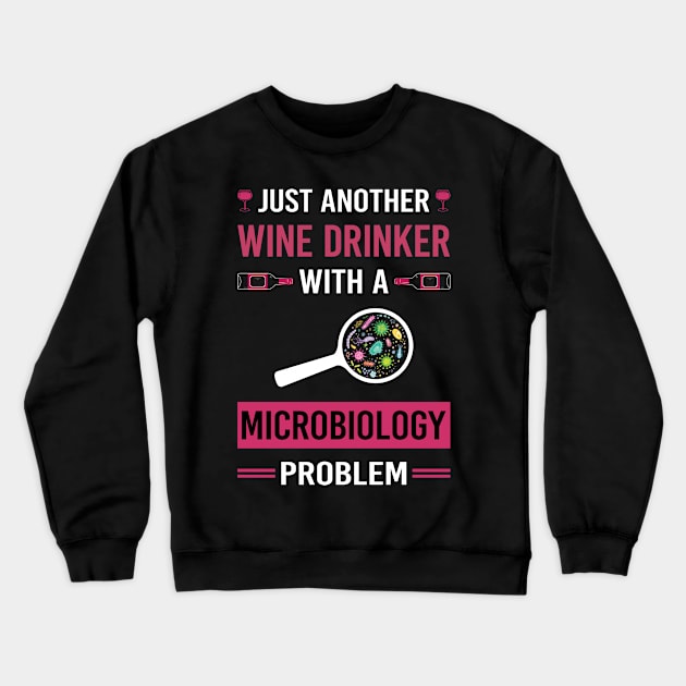 Wine Drinker Microbiology Microbiologist Crewneck Sweatshirt by Good Day